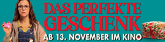 DAS PERFEKTE GESCHENK. Bundesweiter Kinostart: 13. November 2025