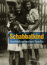 Ayala Goldmann, Schabbatkind