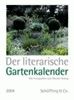 Der literarische Gartenkalender 2004